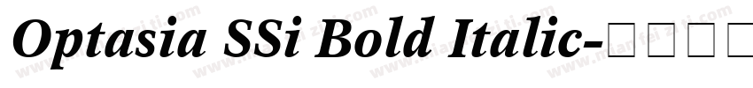 Optasia SSi Bold Italic字体转换